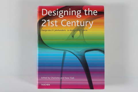 Designing the 21st Century
Charlotte og Peter Fiell