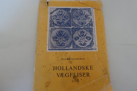Hollandske Vægfliser 
By Sigurd Schoubye
1970,   2. udgave
Especially focused on Vestslesvig 
Hæftet
Pages: 120
In a good condition