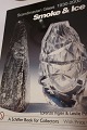 Book about glass in period 1930-2000
"Scandinavian Glass - Smoke & Ice"
This book is very beautiful and informative as well
The book is in English
By: Lorenzo Vigier
Publicher: Schiffer Publishing Ltd.
Hard Cover
ISBN 0764316532
A used book as goo