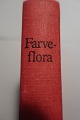 Farve Flora
Fra Lademanns Forlag
1974
Sideantal 399
In a very good conditio