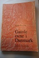 Gamle ovne i Danmark (Old danish stoves/ovens)
Af Gorm Benzon
En del af en hel serie, som blev udgivet af Kreditforeningen Danmarks 
skriftsserie om bygningskultur
1980
Sideantal: 128
In a good condition