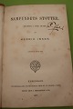 Samfundets støtter
Skuespil i 4 akter 
Af Henrik Ibsen
Udgivet af Gyldeedal Boghandels Forlag (F. Hegel og Søn)
1877
Sideantal 211
In a good condition but with a few notes written