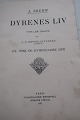 Dyrenes Liv (The life of the animals)
Bl.a. Fiskene, De hvirvelløse dyr, Edderkopperne, Sneglene, Ormene og mange 
andre
Rigt illustreret
Af A. Brehm
Bind III
Frem, Gyldendals Boghandel, Nordisk Forlag
1907
Sideantal: 590
Indbundet
In a good condi