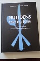 Nutidens takt og tone
Spørgsmål og svar om selskabslivets omgangsformer 
(se mere info på foto af bagsiden af bogen)
2001
Askholms Forlag (Publisher)
Pages: 223
As good as new